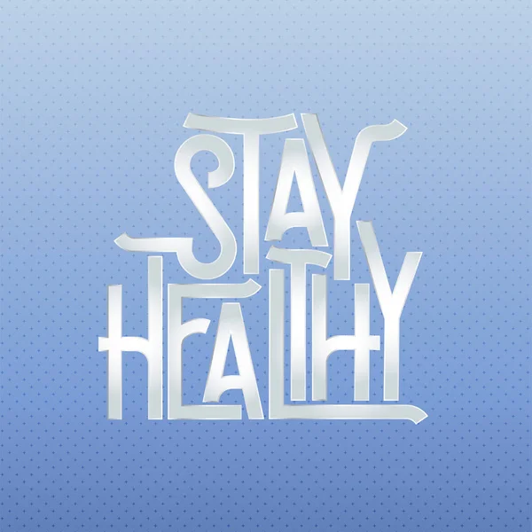 Stay Healthy Quote Poster — Stock Vector
