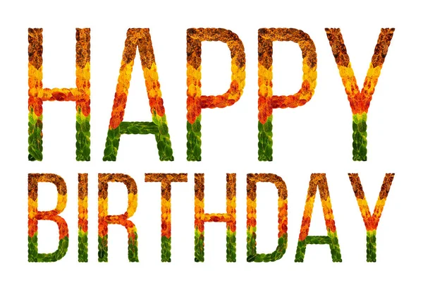 Wort Happy Birthday geschrieben mit Blättern weißen isolierten Hintergrund, Banner zum Drucken, kreative Illustration von farbigen Blättern. — Stockfoto