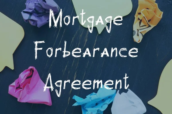 Business Concept Mortgage Forbearance Agreement Inscription Piece Paper — Stock Photo, Image