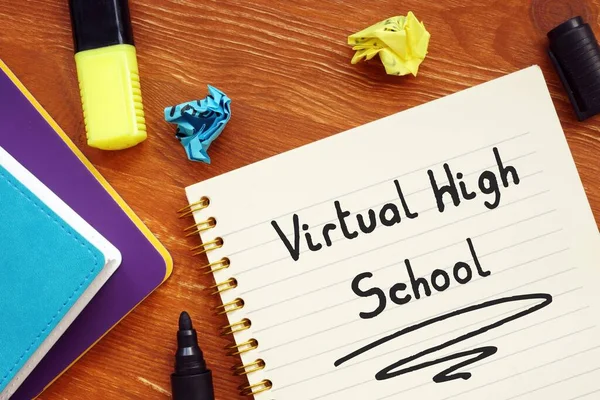 Educational concept about Virtual High School with sign on the sheet.