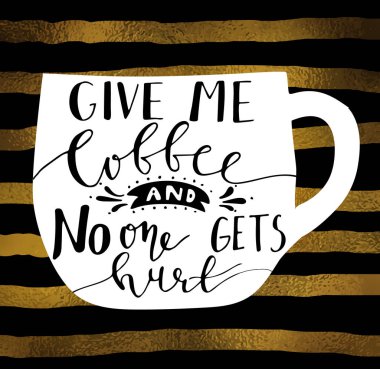 Poster çizilmiş kahve sloganı ile