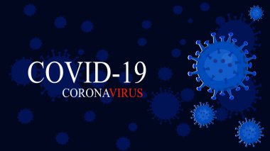 COVID-19Coronavirus vektörü. Bakteri içeren koyu mavi bir arkaplan üzerinde yazı var.