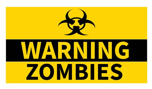 Advertencia Zombies Bio Peligros Vector Aviso Signo — Vector de stock