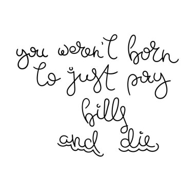 El hayat ve mutluluk için hat alıntı motivasyon yazılı. Kartpostal, poster, parmak izi, kart grafik tasarım için.