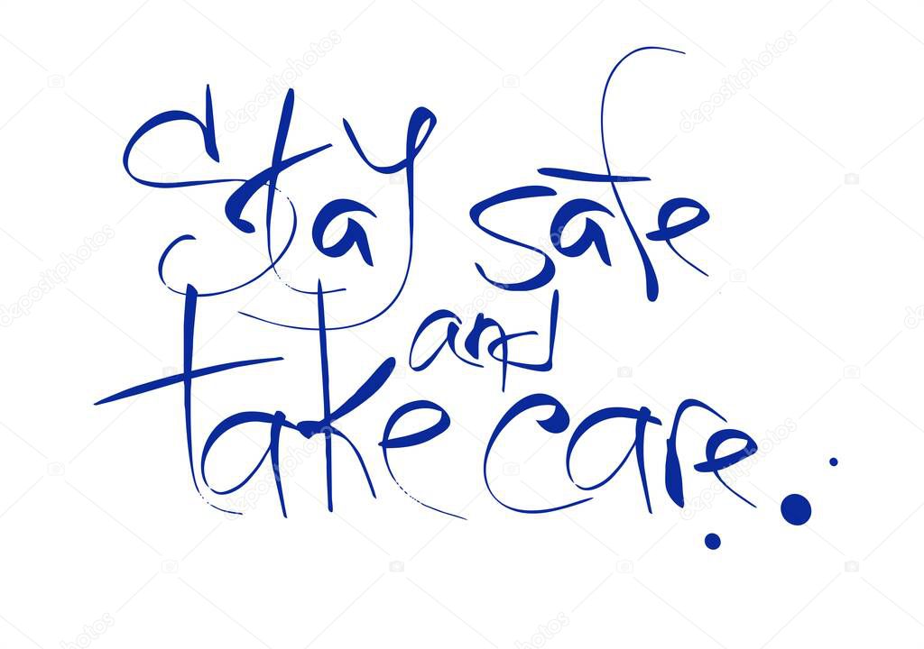 Lettering stay safe and take care