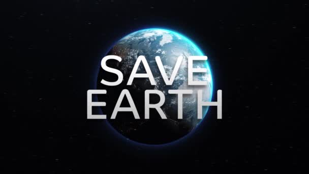Kallelsen att rädda jorden. Ekologisk rörelse mot klimatförändringar. Planet jord — Stockvideo