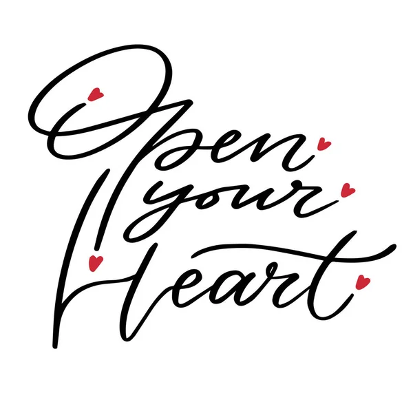 Valentin Tageskarte Druckfähiges Zitat Öffnen Sie Ihr Herz Kalligrafisches Vektorplakat — Stockvektor