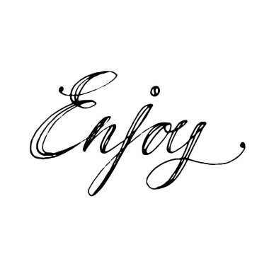 El vektör yazı çekilmiş. Enjoy el ile kelime. Vektör illüstrasyon izole. Modern hat el yazısı. Kartpostallar, posterler, baskılar, tebrik kartları için yazıt.