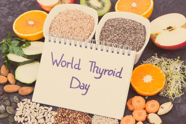 Nutritious Ingredients Inscription World Thyroid Day Written Notepad Healthy Food — Stock Photo, Image