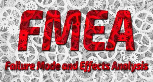 FMEA. Failure Mode and Effects Analysis