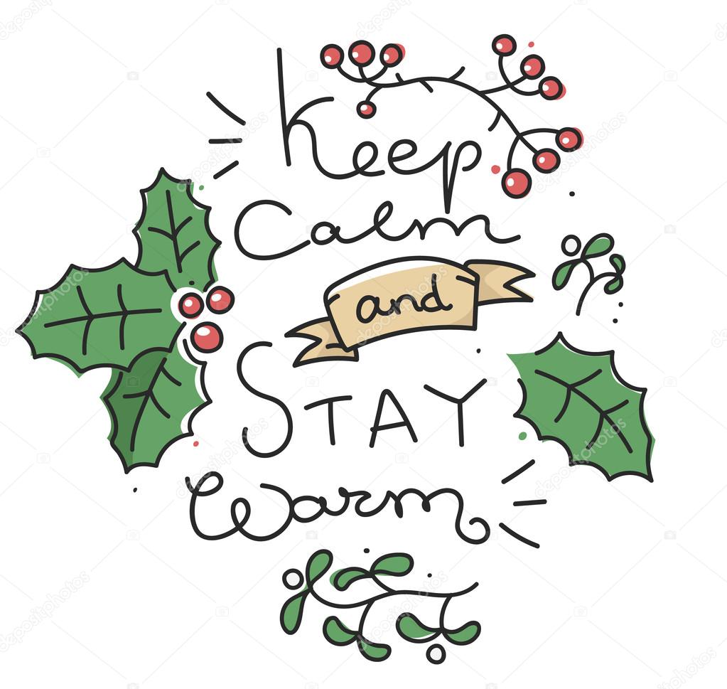 Keep Calm And Stay Warm Keep Calm Stay Warm Stock Vector C Sabbra Cadabra 128512812