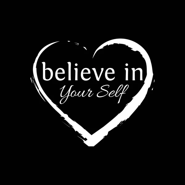 Believe In Your Self Lettering — Stock Vector