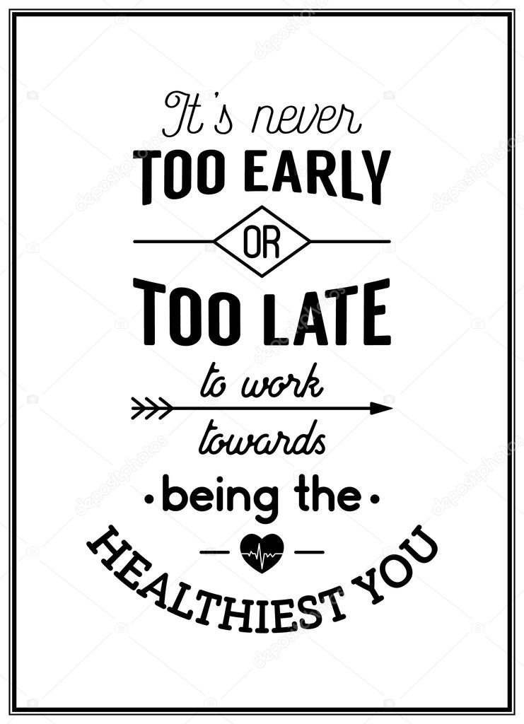 Health quote. Typographical Poster.