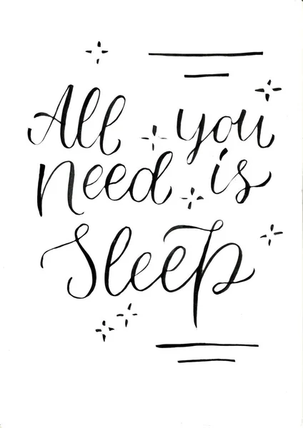 Tinta escova lettering mão desenhada citação Tudo que você precisa é dormir — Fotografia de Stock