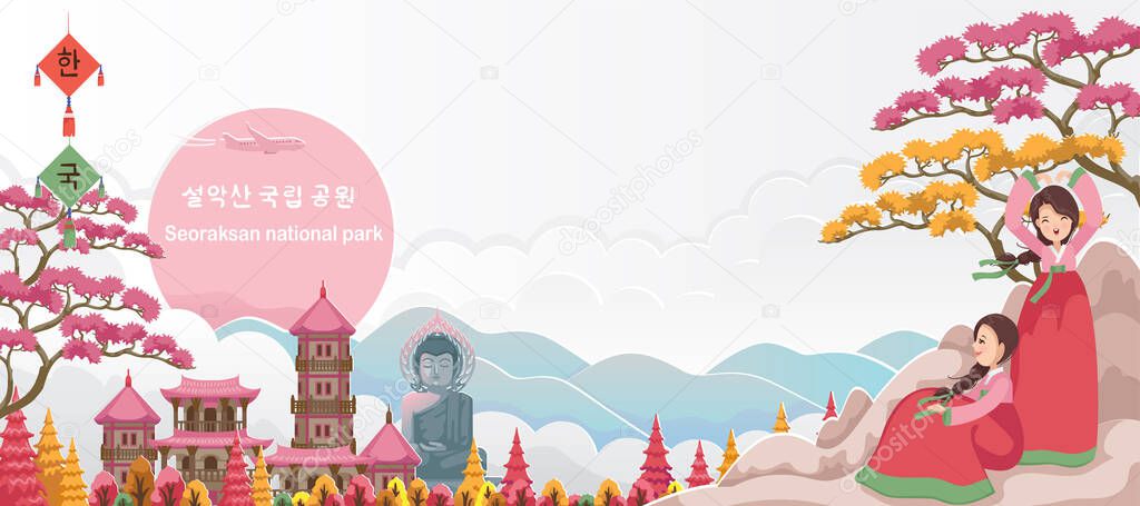 Seoraksan National ParkKorean travel landmarks of landscape autum scenes of buildings, locations. Travelers girl dressed in hanbok. Korean travel poster and postcard. Translation Welcome to Seoraksan National Park.