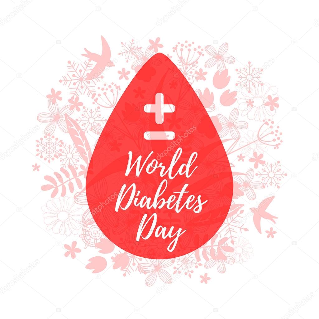 World Diabetes Day. Blood drop and floral background