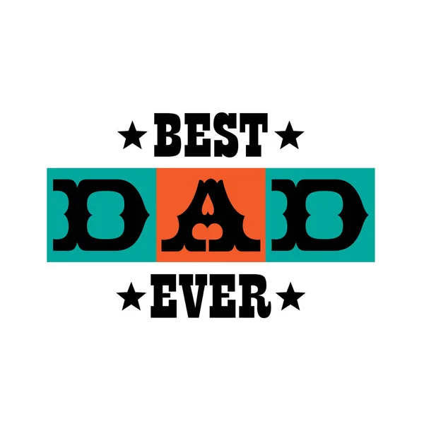 Πατέρων ημέρα καλύτερο μπαμπά ποτέ — Διανυσματικό Αρχείο