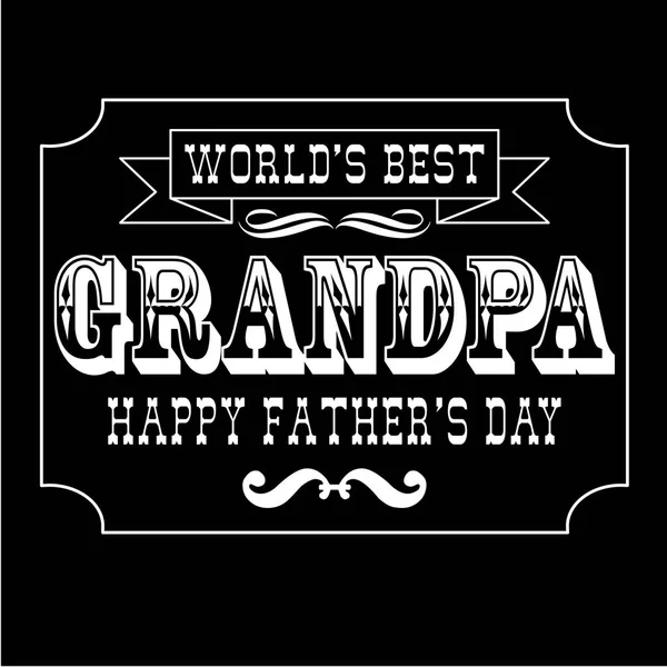 Fathers day grandpa placard — Stock Vector