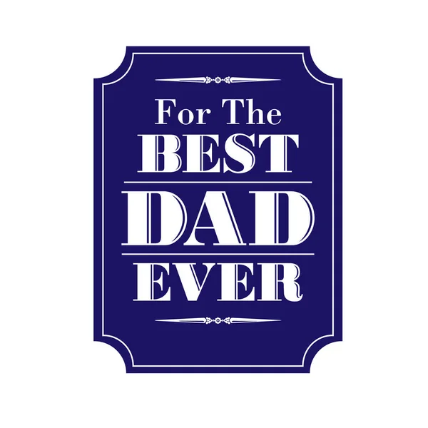 Καλύτερη μπαμπά πρότυπο κάρτας — Διανυσματικό Αρχείο