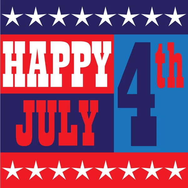 Happy 4 juli självständighetsdagen — Stock vektor
