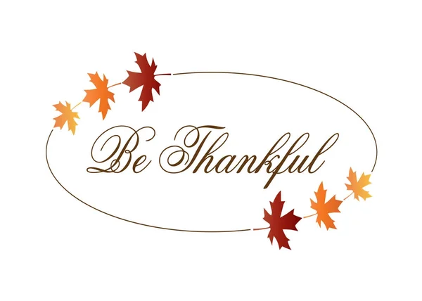 Be thankful typography in ellipse — Stock Vector