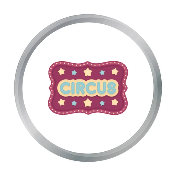 Cirkus banner ikona v karikatuře stylu izolovaných na bílém pozadí. Circus symbol akcií vektorové ilustrace. — Stockový vektor