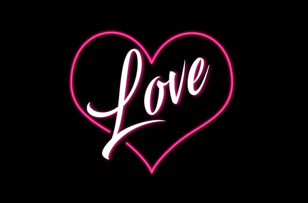 Love Heart Text Neon Light Banner Black Background Graphic Illustration — Stock Photo, Image