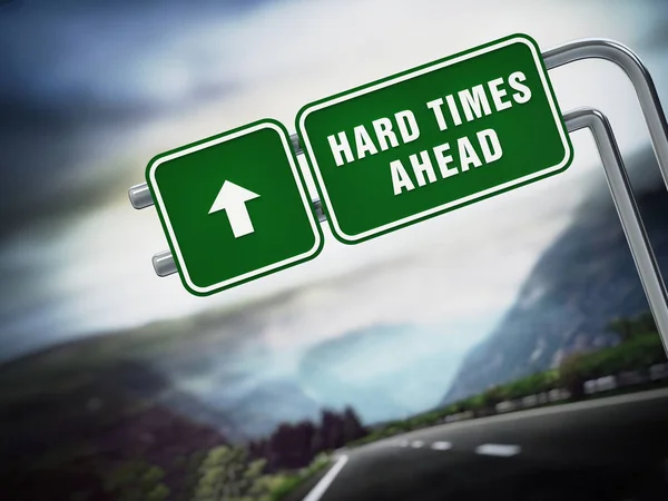 Hard times ahead signboard under dramatic sky. 3D illustration — Stock Photo, Image