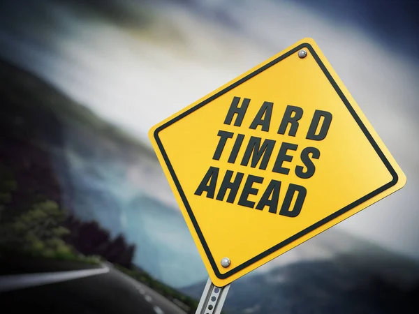 Hard times ahead signboard under dramatic sky. 3D illustration — Stock Photo, Image