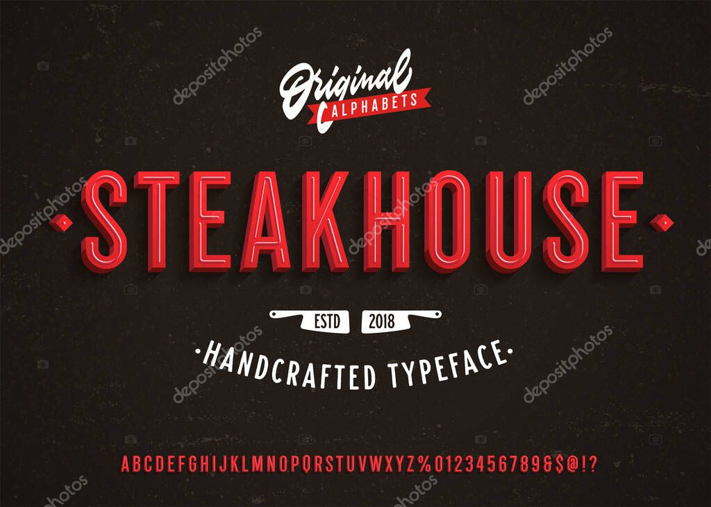 Steakhouse. Vintage 3d Premium Original Alphabet. Neon Sign Inspired Super Detailed Realistic Retro Font Typeface.