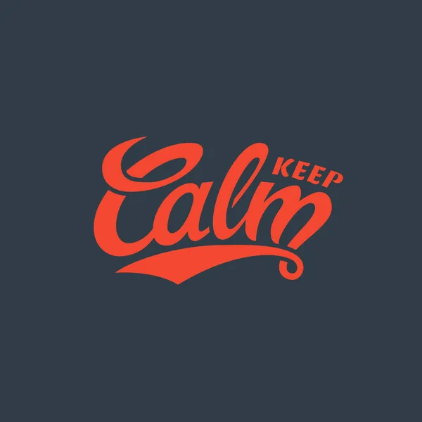 Houd kalm belettering — Stockvector