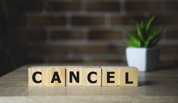 Cancel Palavra Feita Com Blocos Construção Conceito Negócio — Fotografia de Stock