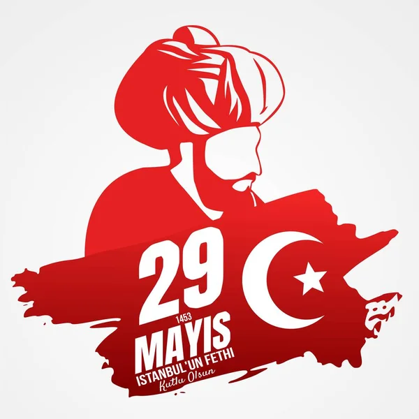 İstanbul Fethi 'nin 29.' sunun Vektör İlüstrasyonu 1453 vektör Türkçe: 29 Mayıs istanbul 'un fethi kutlu olsun 1453