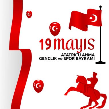 19. Mayis Atatürk 'ü Anma, Genclik ve Spor Bayrami vektörü, çeviri: 19 Mayıs Atatürk, Gençlik ve Spor Günü, Türk bayramına vektör tasarımı illüstrasyonu.