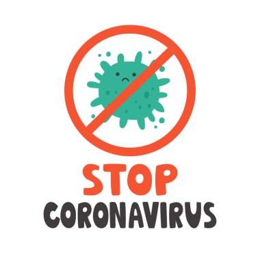 Coronavirus vektör posterini şirin karakter Coronavirus 2019-nCoV ile durdurun. Beyaz arka planda izole edilmiş karalama stili tıbbi konsepti imzala. Sağlık ve İlaç Koruması