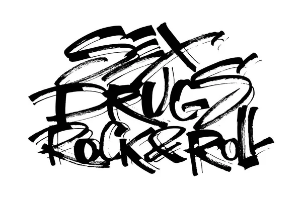 Sex droger Rock-n-roll. Moderna kalligrafi Hand Lettering för screentryck Print — Stock vektor