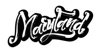 Maryland. Etiket. Serigraf baskı için yazı Modern hat el