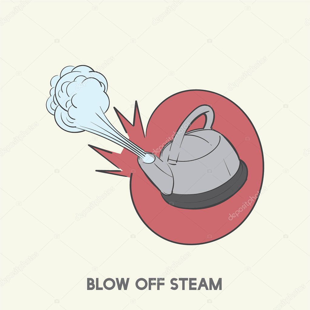 Blow off steam illustration