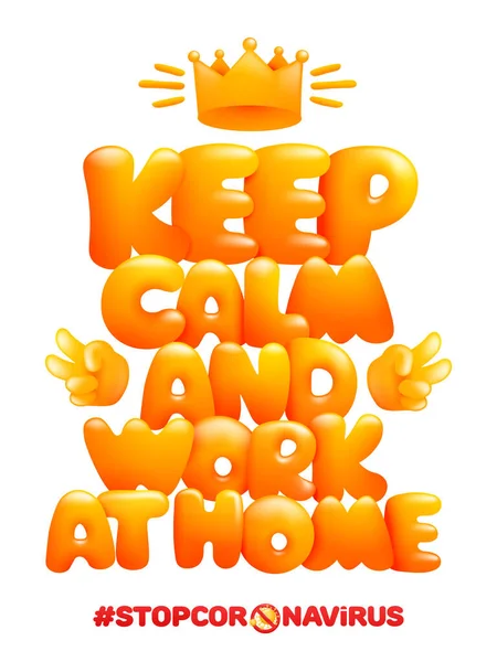 Keep Calm Work Home Cartoon Style Poster Home Quarantine Self — Stock Vector