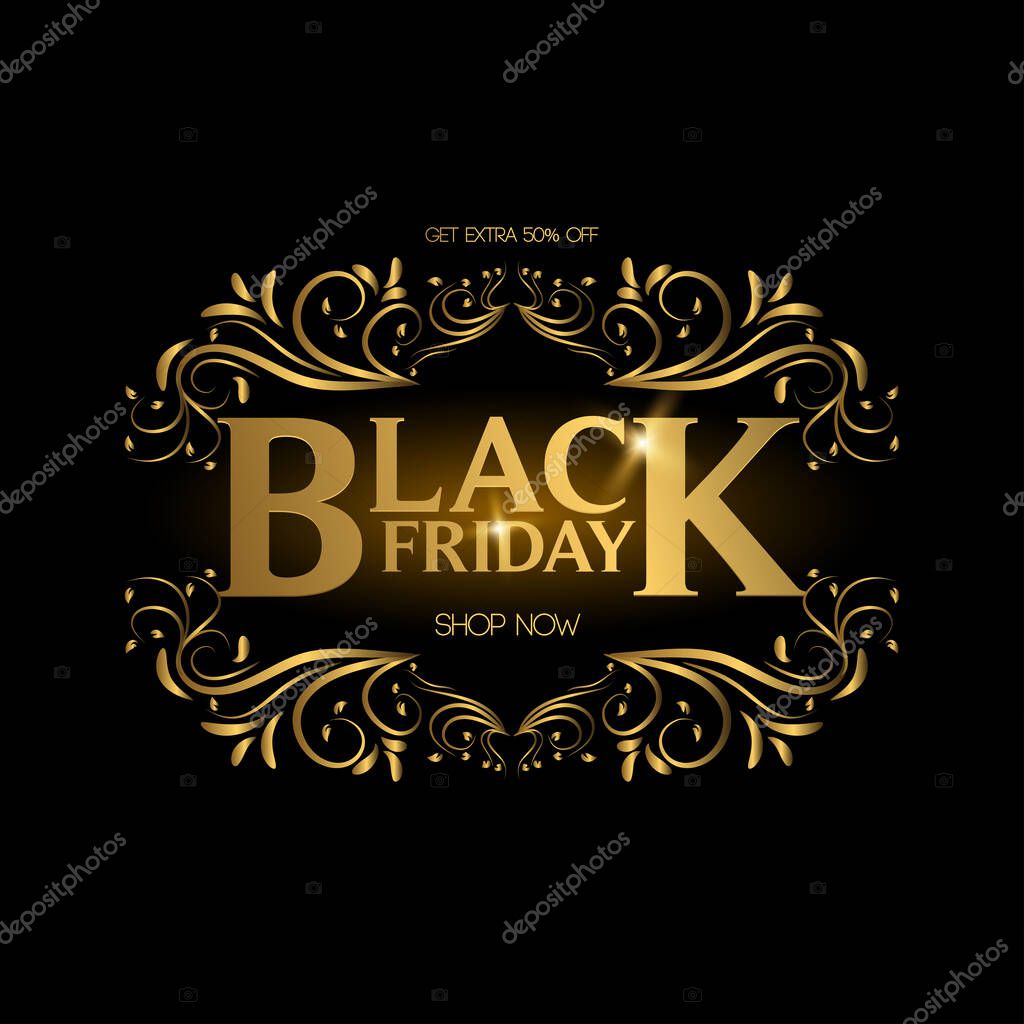 Black Friday sale, banner, poster, logo. Luxury gold. Advertising Poster design. Sale Discount banners, labels, prints posters, web presentation. Vector illustration.