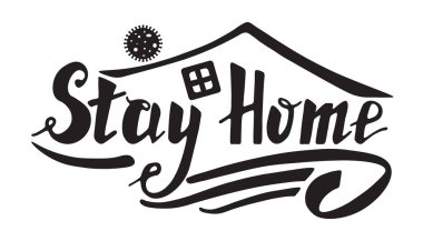 Evde kalıp, karantina süreleri için yazı yazan tipografi posterini imzalamak. El yazısı motivasyon işareti kelime sanatı tasarımı yakalamak. Güvenli bir şekilde çizim yapın.