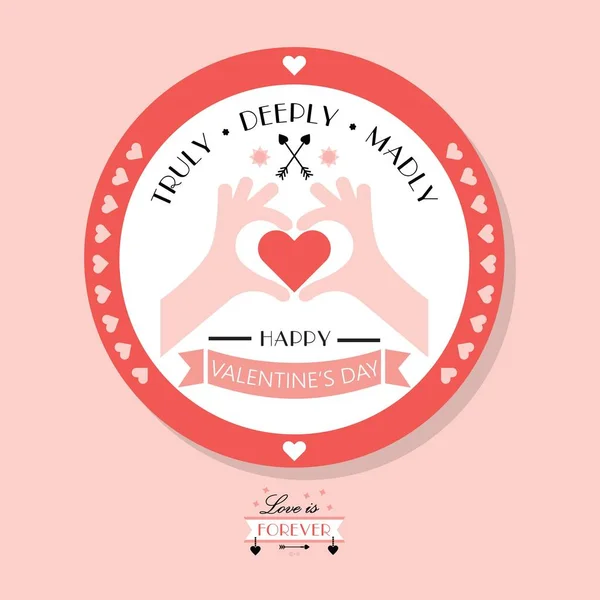 Lindo emblema y distintivos del Día de San Valentín feliz sobre fondo rosa - con las manos mostrando el símbolo del corazón y el mensaje verdadero, profundo y loco — Vector de stock