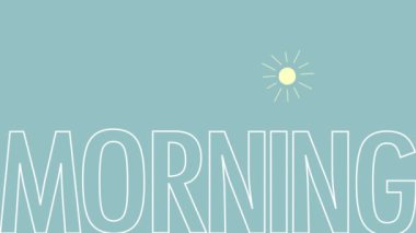 Sabah animasyon metni, güneş animasyonu görüntüsü, mutlu ve sakin bir sabah hareketi tasarım videosu. 4K giriş veya arka plan filmi