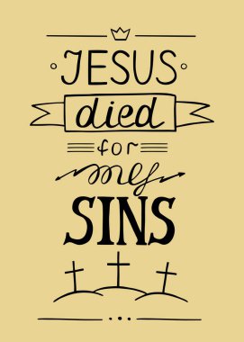 Hand lettering Jesus died for my sins clipart