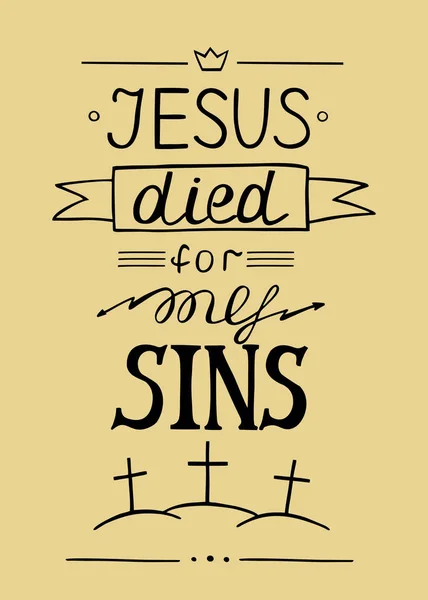 Letras de la mano Jesús murió por mis pecados — Vector de stock