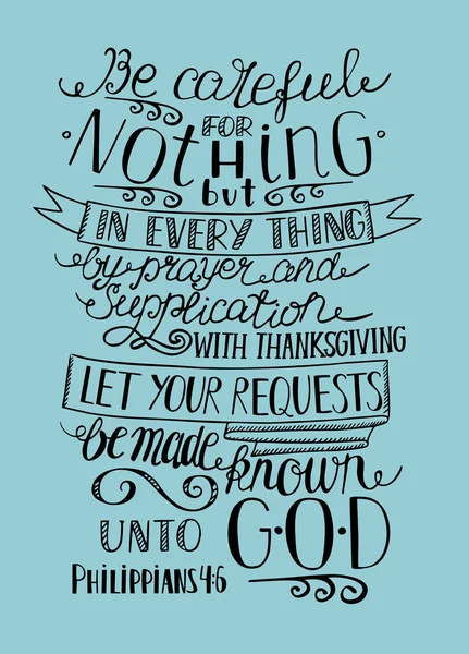 Hand lettering Not be anxious about anything, but let your requests to God. — Stock Vector