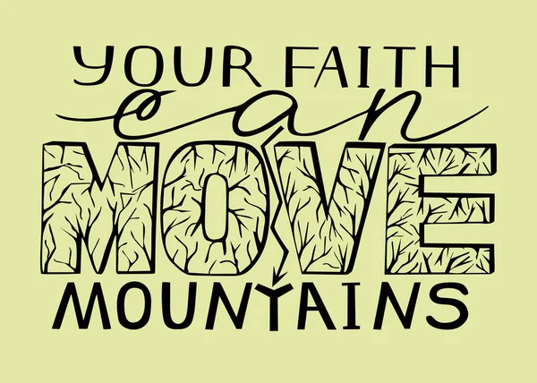Χέρι γράμματα την πίστη σας μπορεί να μετακινήσει βουνά με ραγισμένο γράμματα. — Διανυσματικό Αρχείο