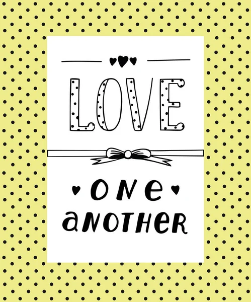 Hand lettering Love one other with hearts. — Stock Vector