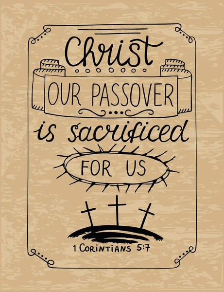 Lettrage à la main Christ notre Pâque a été crucifié pour nous avec trois croix . — Image vectorielle
