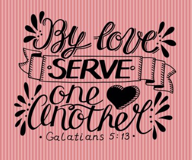 Hand lettering By love serve one another. clipart